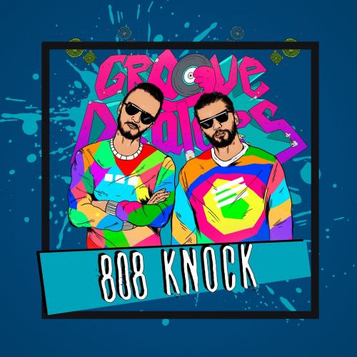 Groove Dealers - 808 Knock