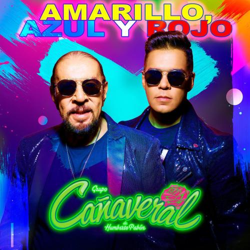 Amarillo, Azul Y Rojo - Grupo Canaveral de Humberto Pabon