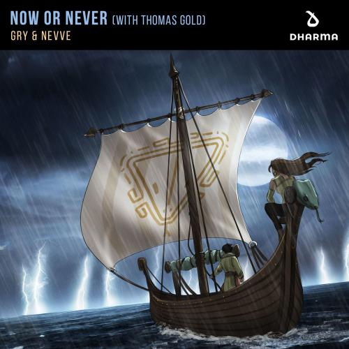 Gry & Nevve feat. Thomas Gold - Now Or Never