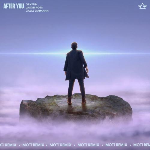 Gryffin x Jason Ross feat. Calle Lehmann - After You (MOTi Remix)