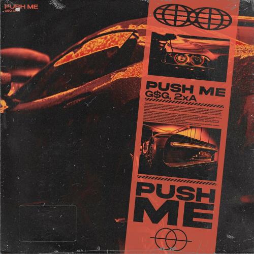 GSG feat. 2xA - Push Me