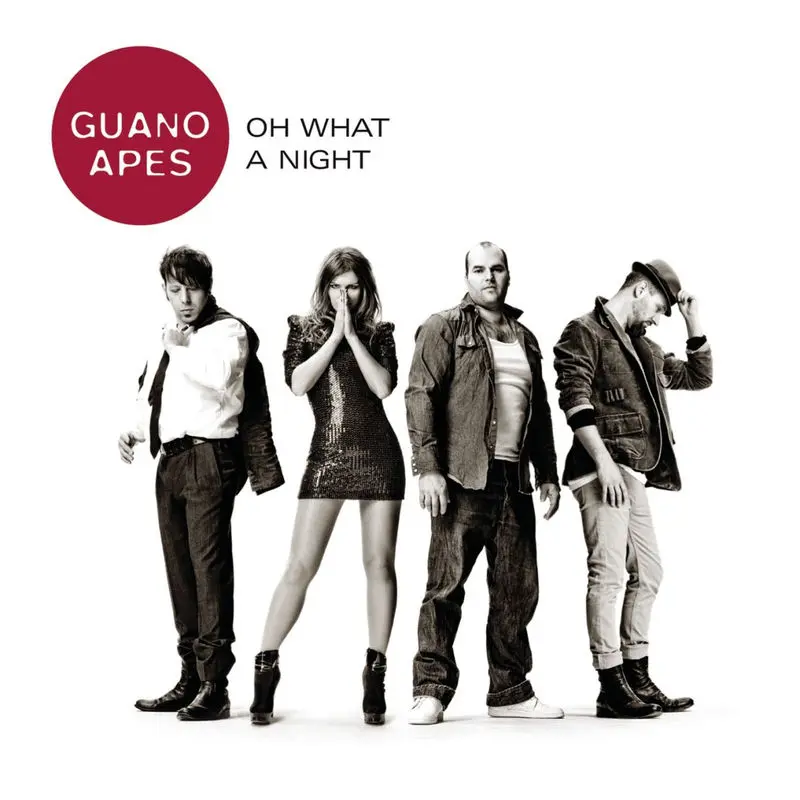 Oh What A Night - Guano Apes