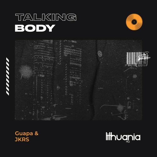 Guapa & JKRS - Talking Body