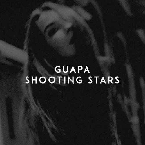 Shooting Stars - Guapa