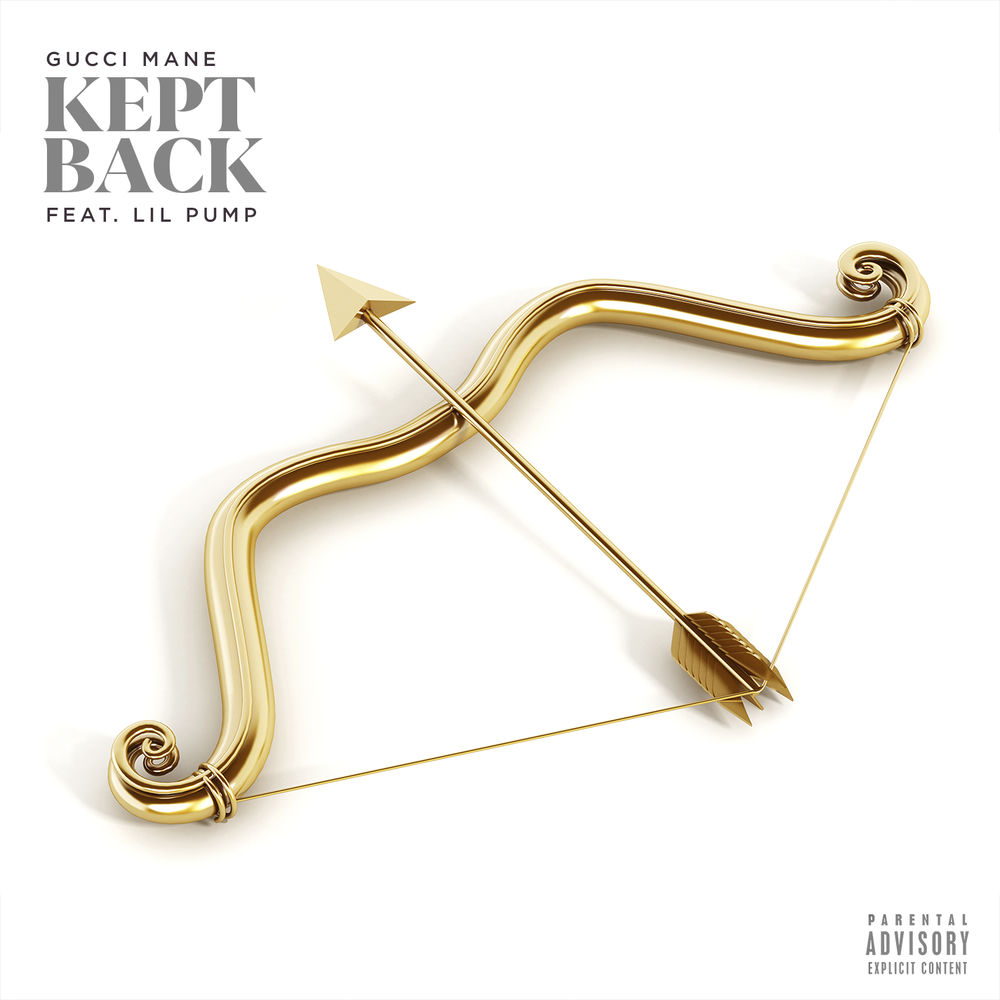 Kept Back (Bonus Track Version) - Gucci Mane feat. Lil Pump
