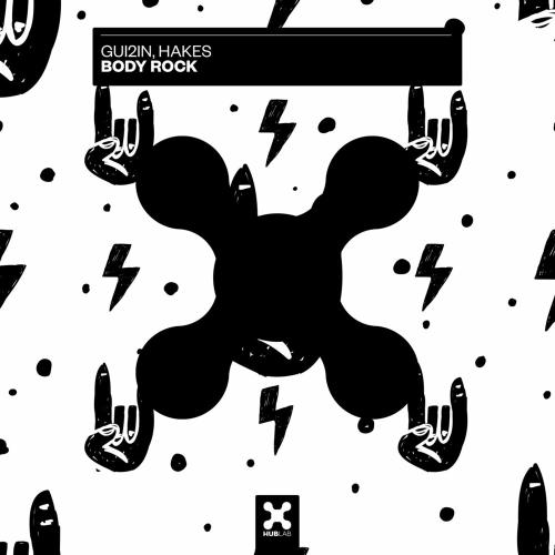 Body Rock - GUI2IN feat. Hakes
