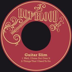 Guitar Slim - Things That I Used to Do