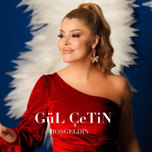 Hoşgeldin - Gül Çetin