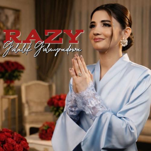 Gülälek Gulmyradowa - Razy