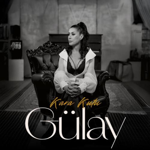 Kara Kutu - Gülay