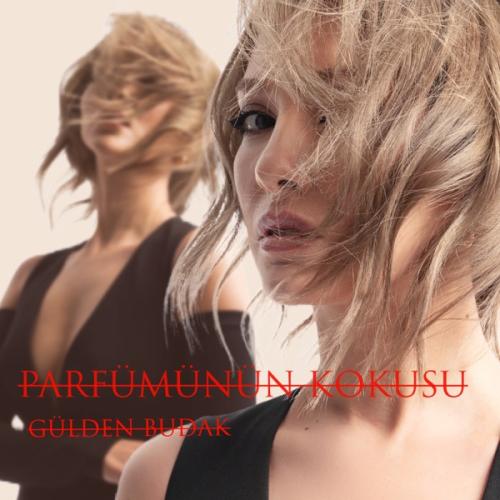 Parfümünün Kokusu - Gülden Budak