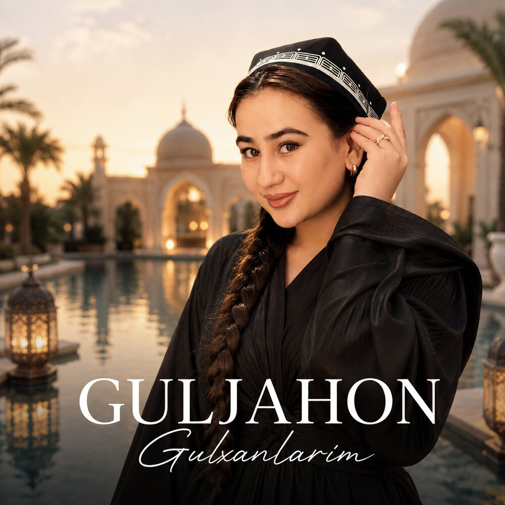 Gulxanlarim - Guljahon