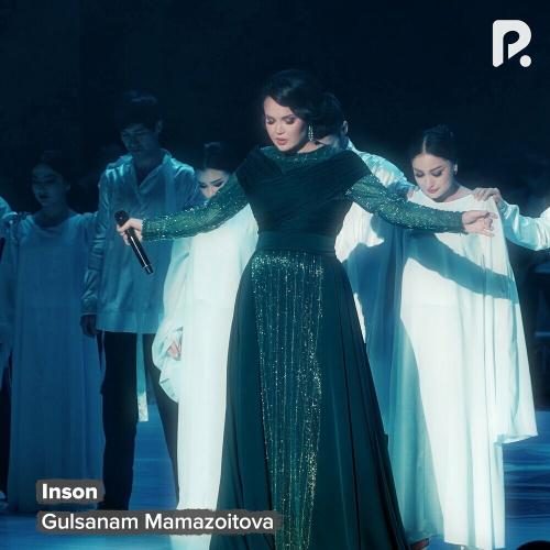 Inson - Gulsanam Mamazoitova