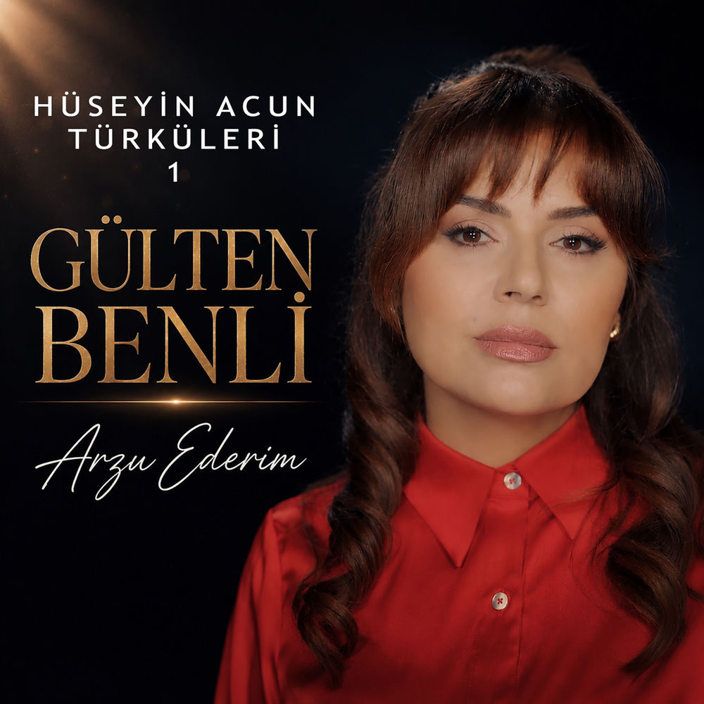 Arzu Ederim (Hüseyin Acun Türküleri - 1) - Gülten Benli
