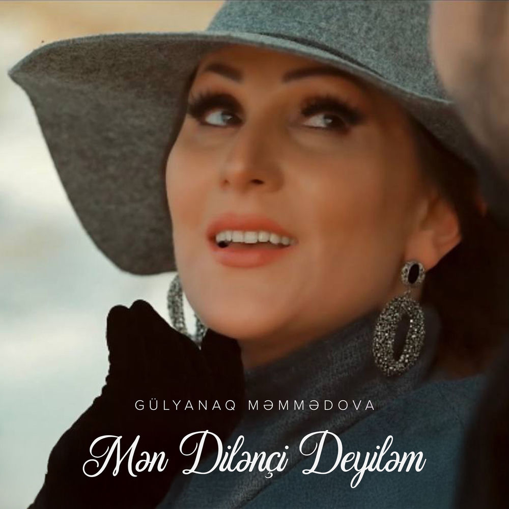 Mən Dilənçi Deyiləm - Gülyanaq Məmmədova