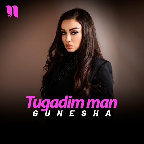 Gunesha - Tugadim Man