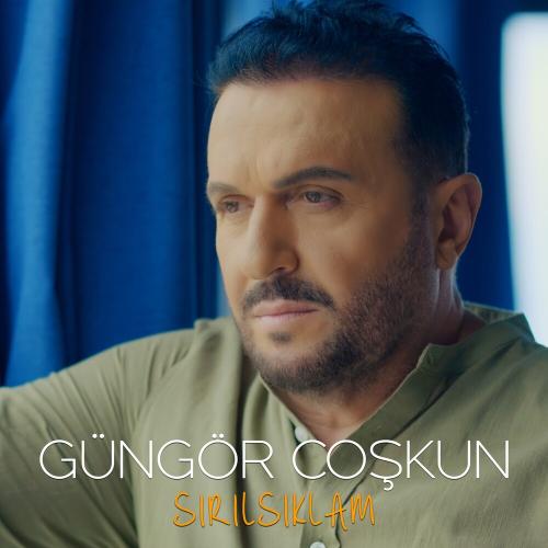Sırılsıklam - Güngör Coşkun