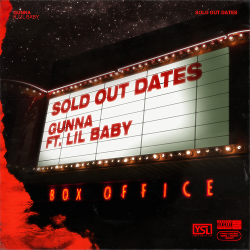 Sold Out Dates (feat. Lil Baby) - Gunna feat. Lil Baby