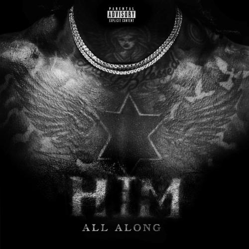 HIM ALL ALONG - Gunna