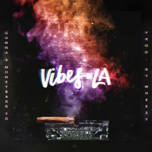 Vibes In LA - Gunna & Moneybagg Yo