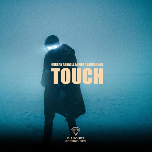 Gurban Abbasli & Ahmed Abdurahimli - Touch