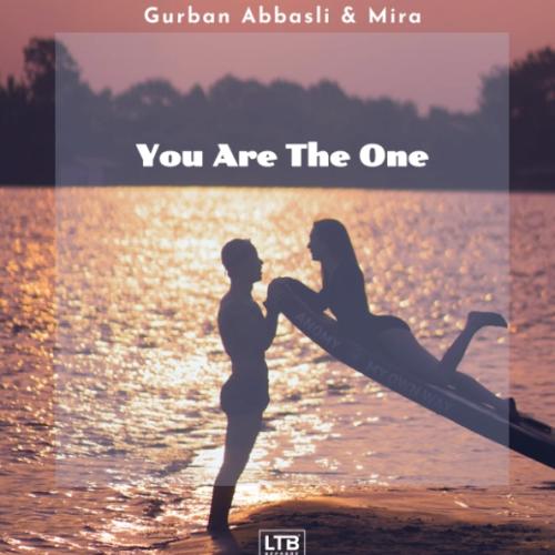 You Are The One - Gurban Abbasli & Mira