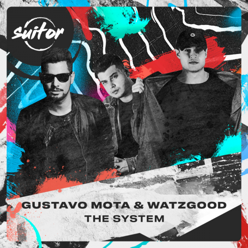 Gustavo Mota & Watzgood - The System