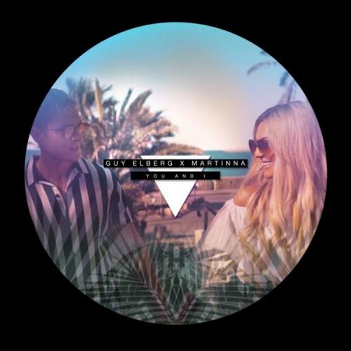 Guy Elberg & Martinna - You and I