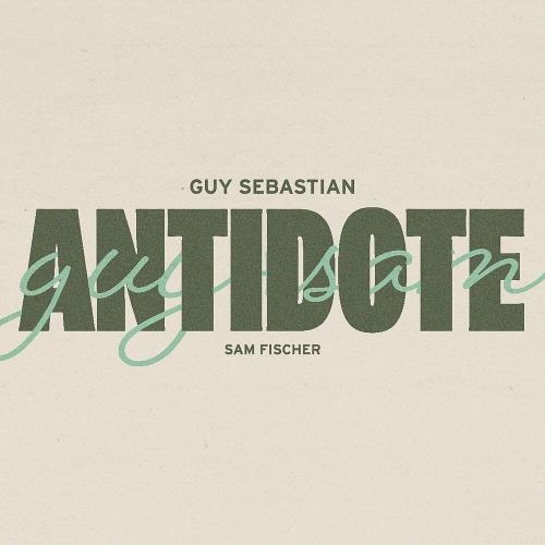 Guy Sebastian & Sam Fischer - Antidote
