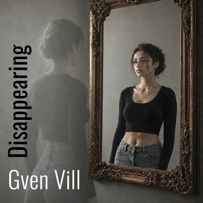 Disappearing - Gven Vill