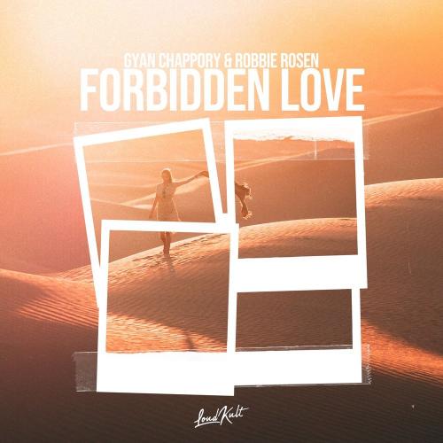 Gyan Chappory & Robbie Rosen - Forbidden Love