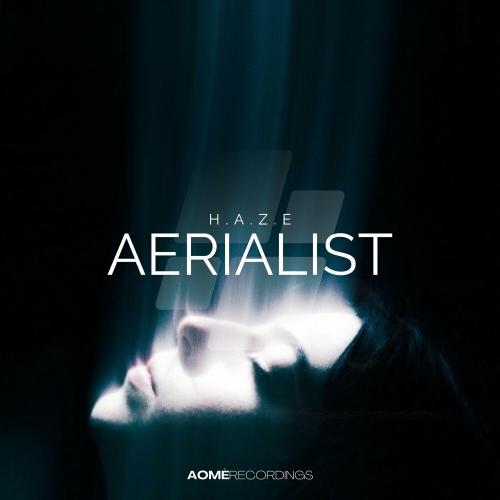 H.a.z.e - Aerialist