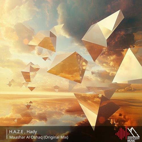 Maashar Al Oshaq - H.a.z.e & Hady