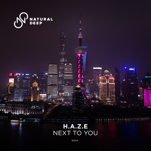 Next To You - H.a.z.e