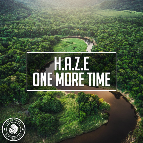 One More Time (Radio Edit) - H.a.z.e