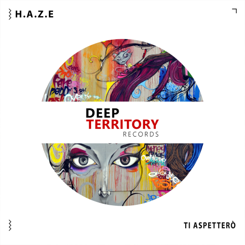 H.a.z.e - Ti Aspetterò