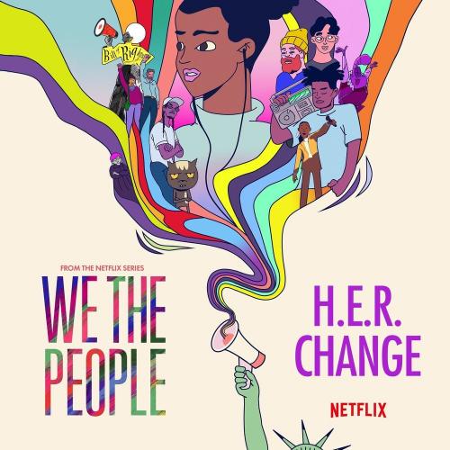 H.E.R. - Change (We The People)