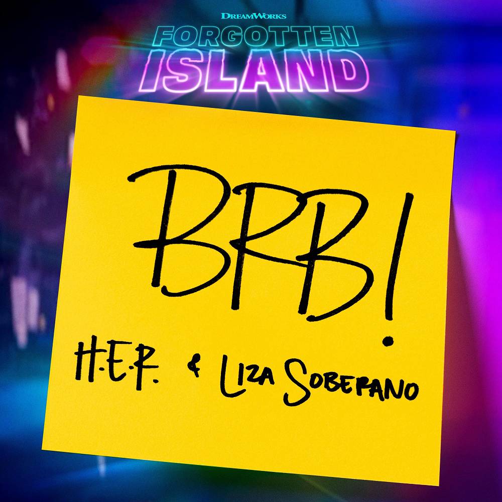BRB (from Forgotten Island) - H.E.R. & Liza Soberano