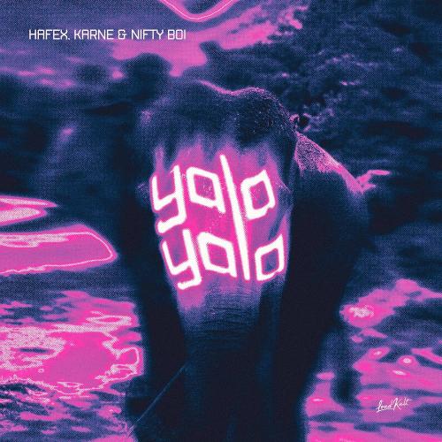 Hafex & KARNE & Nifty Boi - Yala Yala
