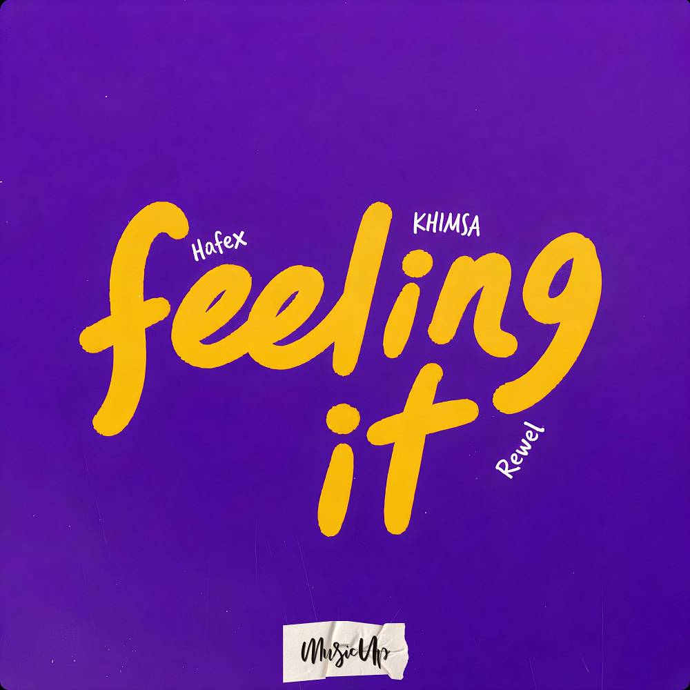 Feeling It - Hafex & KHIMSA & REWEL