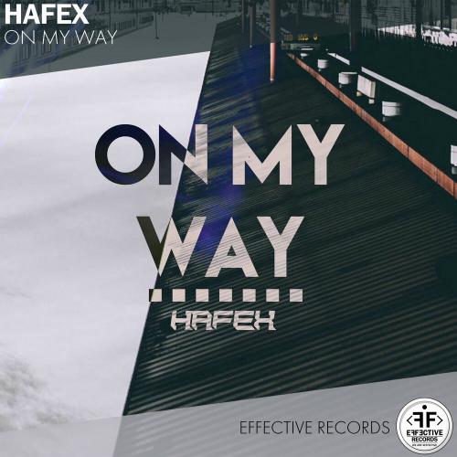 On My Way - Hafex