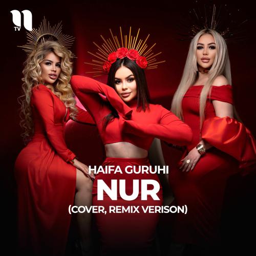 Nur (Remix) - Haifa guruhi