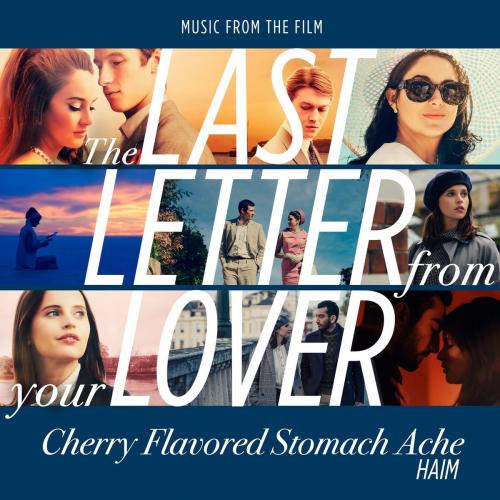 Haim - Cherry Flavored Stomach Ache