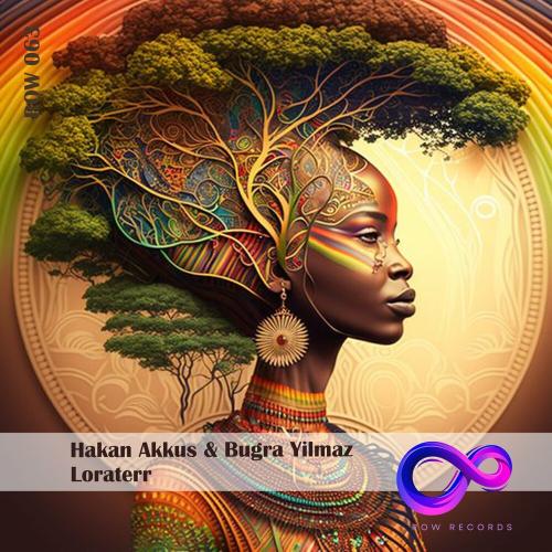 Hakan Akkus & Bugra Yilmaz - Loraterr (Extended Mix)
