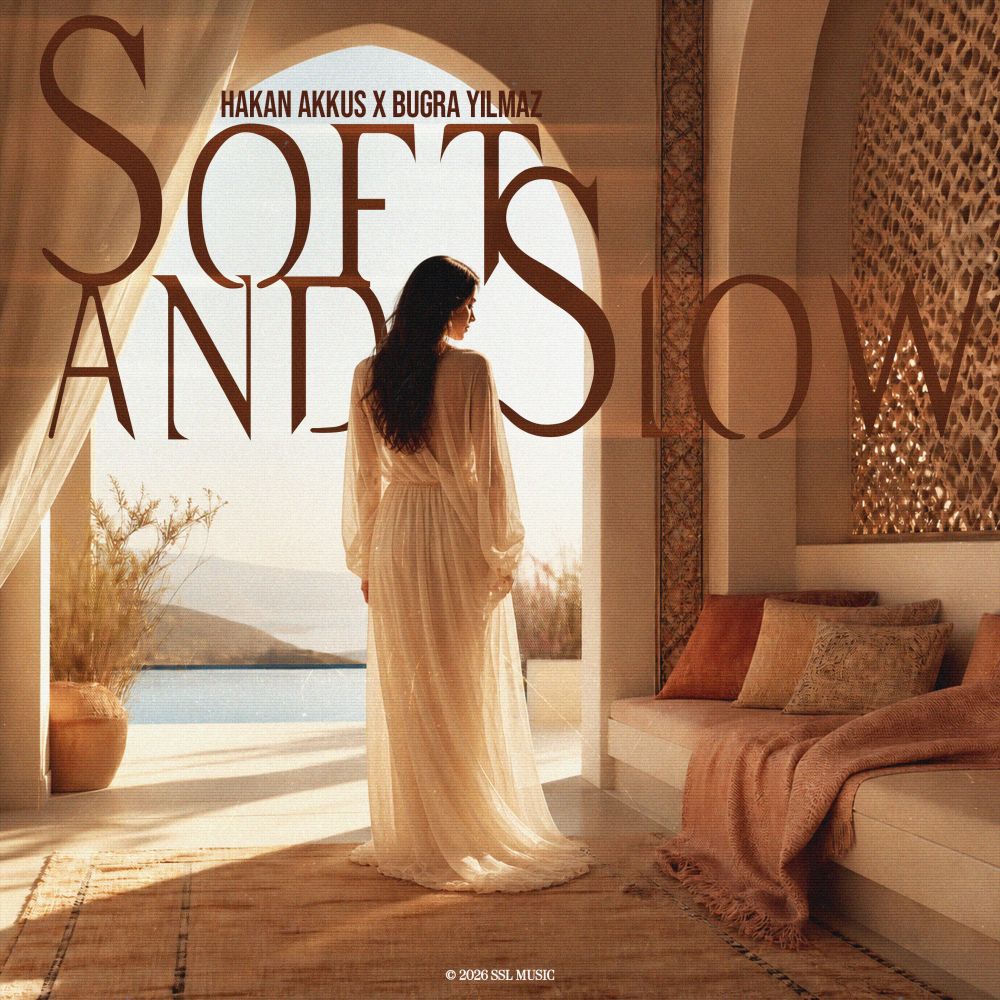 Hakan Akkus & Bugra Yilmaz - Soft And Slow
