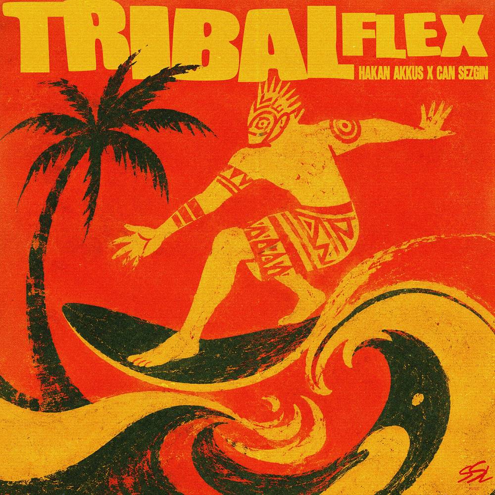 Tribal Flex - Hakan Akkus & Can Sezgin