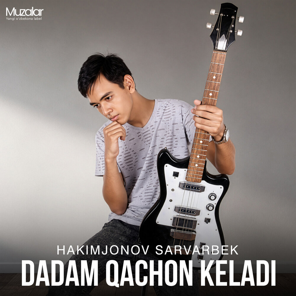 Dadam qachon keladi - Hakimjonov Sarvarbek