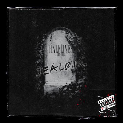 jealous - Halflives
