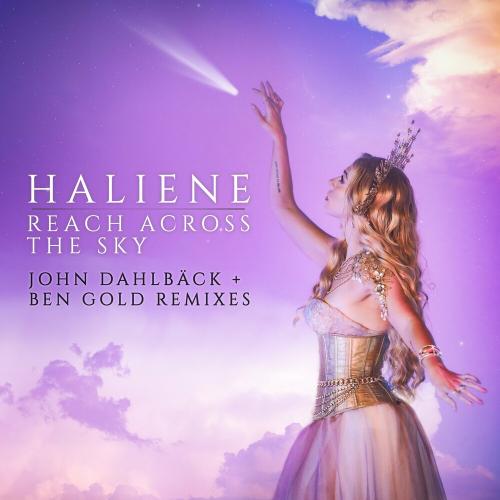 Haliene - Reach Across The Sky (John Dahlbäck Remix)