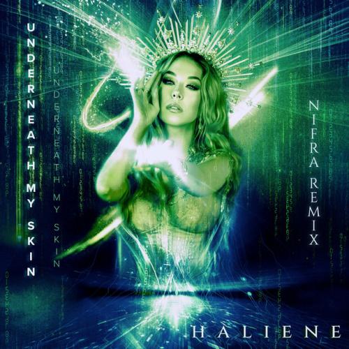 HALIENE - Underneath My Skin (Nifra Remix)